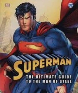 Superman: The Ultimate Guide To the Man Of Steel (used, hardcover, good condition)