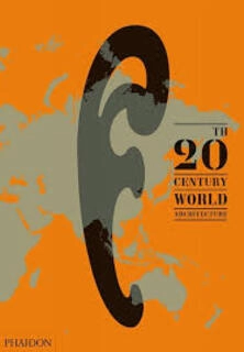 20th century World Architecture (used, hardcover, good condition)