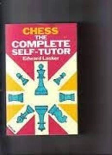 Chess: The Complete Self- Tutor (used, hardcover, good condition)
