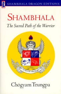 Shambhala : The Sacred Path Of The Warrior (used, paperback, good condition)