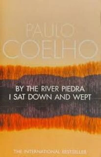 By The River Piedra I Sat Down And Wept (used, paperback, good condition)