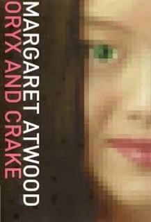 Oryx And Crake (used, hardcover, good condition)
