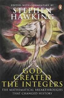 God Created The Integers (used, paperback, good condition)