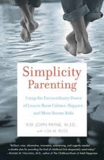 Simplicity Parenting (used, paperback, good condition)