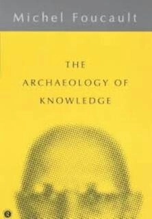 The Archaeology Of Knowledge (used, paperback, good condition)