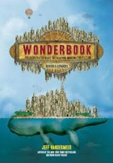 Wonderbook: The Illustrated To Creating Imaginative Fiction (used, paperback, good condition)