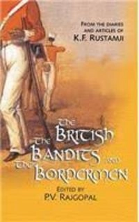 The British, The Bandits And The Bordermen (used, hardcover, good condition)