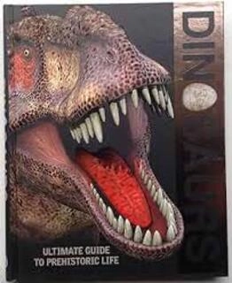 Dinosaurs : The Ultimate Guide To Prehistoric Life (used, hardcover, good condition)