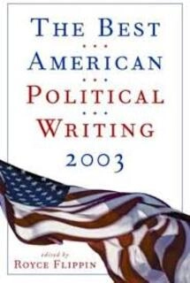 The Best American Political Writing 2003 (used, paperback, good condition)