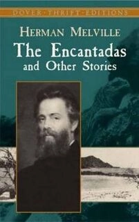 The Encantadas And Other Stories (used book ,paperback, good condition)