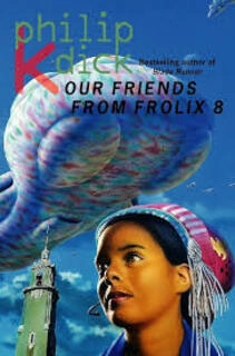 Our Friends From Frolix 8 (used, paperback, good condition)