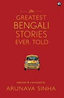 The Greatest Bengali  Stories Ever Told