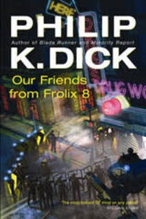 Our Friends From Frolix 8 (used, paperback, good condition)