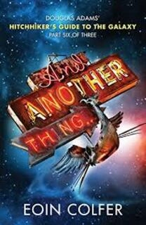 And Another Thing...  (used, paperback, good condition)