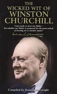 The Wicked Wit Of Winston Chur Chill (used, paperback good condition)