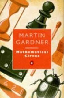 MATHEMATICAL CIRCUS (used, paperback, good condition )