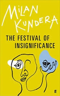 THE FESTIVAL OF INSIGNIFICANCE (used, paperback , good condition)