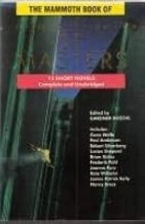 The Mammoth Book of Contemporary SF Masters-13 Short Novels Complete & Unabridged (used, good condition)