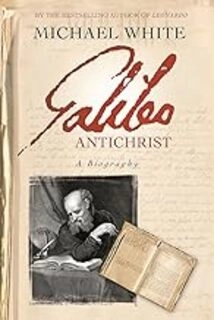 Galileo Antichrist: A Biography (used, good condition, hardcover)