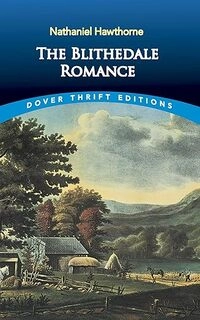 The Blithedale Romance Dover Thrift Editions