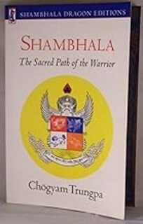 Shambhala: Sacred Path of the Warrior (used, good condition)