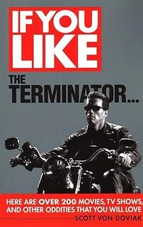 If You Like the Terminator (used, good condition)