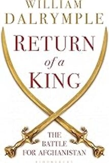 Return of a King: The Battle for Afghanistan (used, good condition, hardcover)