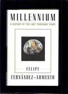 MILLENNIUM: A History of the Last Thousand Years (used, good condition, hardcover)