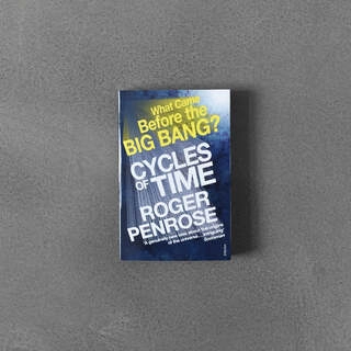 Cycles of Time: What came before the Big Bang? (used, good condition, paperback)
