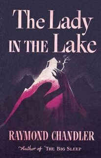 The Lady in the Lake (used, good condition, hardcover)