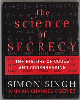 The Science of Secrecy: The Secret History of Codes and Codebreaking (used, good condition, hardcover)