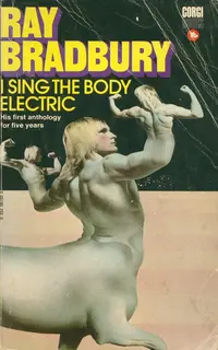I Sing the Body Electric: His First Anthology for Five Years (used, good condition, paperback)