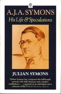 A.J.A.Symons: His Life and Speculations (used, good condition, paperback)