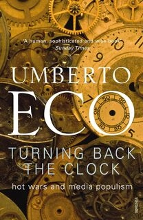 Turning Back The Clock: Hot Wars and Media Populism (used, good condition, paperback)