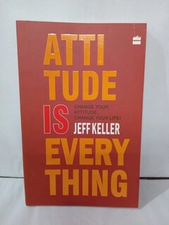 Attitude is Everything: Change Your Attitude Change Your Life! (used, good condition, paperback)