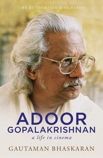 Adoor Gopalakrishnan: A Life In Cinema (used, paperback, good condition)