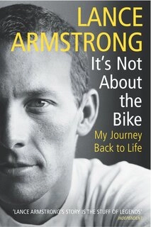 It's Not About The Bike (used, paperback, good condition)