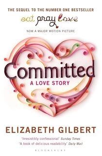 Committed: A Love Story (used, good condition, paperback)