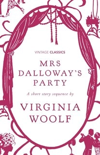 Mrs Dalloway's Party (used, hardcover, good condition)