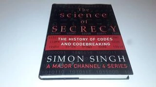 The Science of Secrecy: The History of Codes and Codebreaking (hardcover, used, good condition)