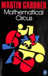 MATHEMATICAL CIRCUS (paperback, used, good condition )