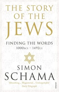 The Story of the Jews: Finding The Words 1000 BCE-1492 CE (paperback, used, good condition)