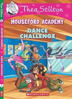 Thea Stilton's Mouseford Academy #4: The Dance Challenge (used, paperback, good condition)
