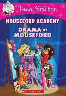 Thea Stilton Mouseford Academy: Drama at Mouseford  (used, paperback, good condition)
