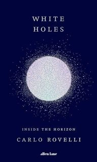 White Holes (used,hard cover, good condition)