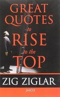 Great Quotes to Rise to the top (used,paper cover, good condition)