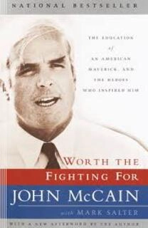Worth The fighting For John McCain (used, paperback, good condition)