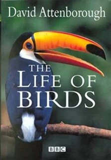The Life Of Birds (used, hardcover, good condition)