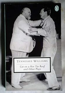 Cat on a Hot Tin Roof and other plays (used, paper back, good condition)
