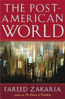 The Post- American World (used,hard cover, good condition)